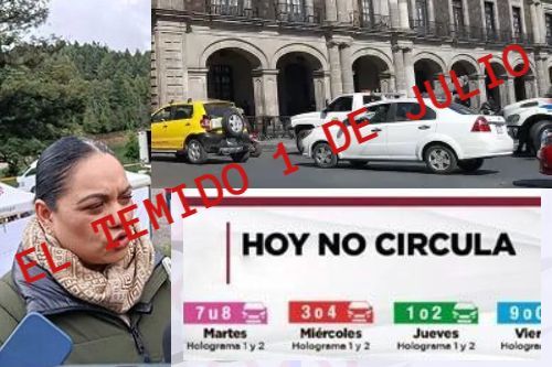 El temido 1 de julio y el Hoy No Circula